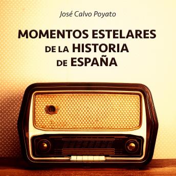 [Spanish] - Momentos estelares de la historia de España