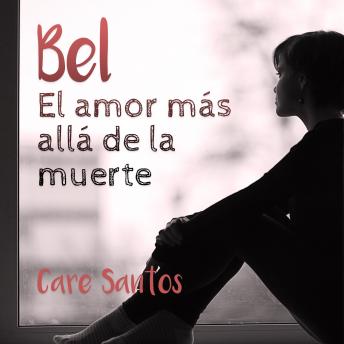 [Spanish] - Bel: El amor más allá del la muerte