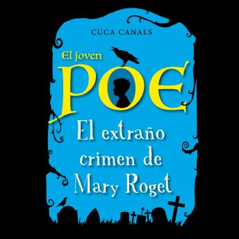 El joven Poe: El extraño crimen de Mary Roget