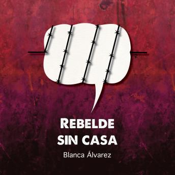 [Spanish] - Rebelde sin casa