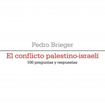 El conflicto palestino-israelí