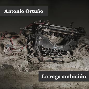 [Spanish] - La vaga ambición