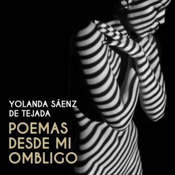 [Spanish] - Poemas desde mi ombligo