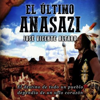 [Spanish] - El último anasazi