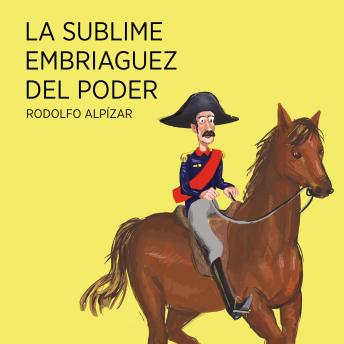 [Spanish] - La sublime embriaguez del poder
