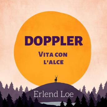 [Italian] - Doppler. Vita con l'alce