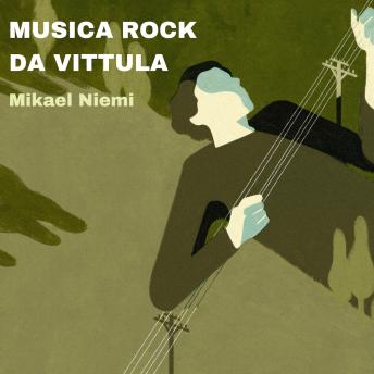 [Italian] - Musica Rock da Vittula