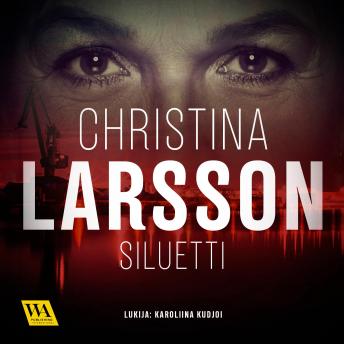 Siluetti, Christina Larsson