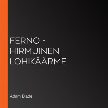 [Finnish] - Ferno - hirmuinen lohikäärme