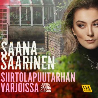 [Finnish] - Siirtolapuutarhan varjoissa