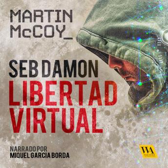 [Spanish] - Seb Damon, Libertad Virtual