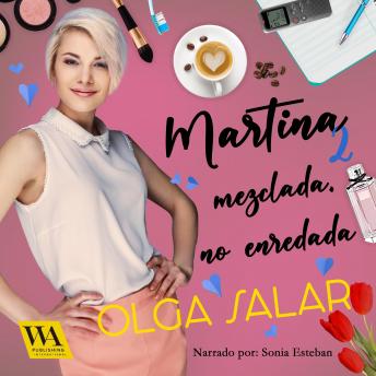 [Spanish] - Martina mezclada, no enredada