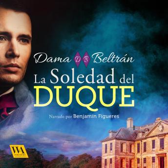 [Spanish] - La soledad del Duque