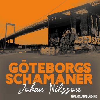 [Swedish] - Göteborgs schamaner