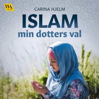 Islam: min dotters val