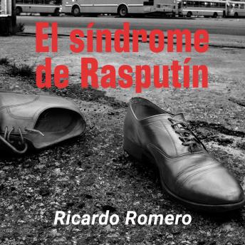 [Spanish] - El síndrome de Rasputín