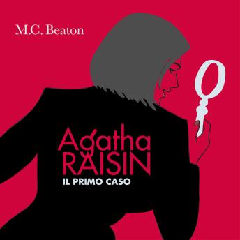 [Italian] - Il primo caso di Agatha Raisin - (1° caso)