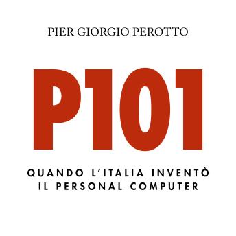 [Italian] - P101. Quando l'Italia inventò il personal computer