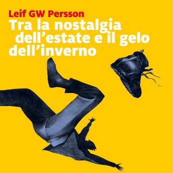 [Italian] - Tra la nostalgia dell'estate e il gelo dell'inverno