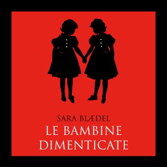 [Italian] - Le bambine dimenticate (libro 1)