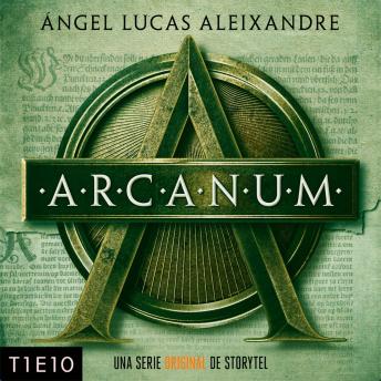 [Spanish] - Arcanum - T1E10