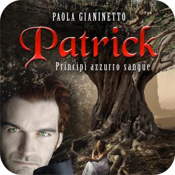 [Italian] - Patrick (Principi azzurro sangue #2)