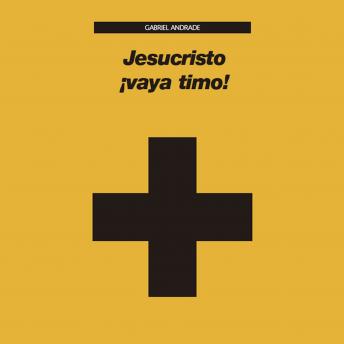 [Spanish] - Jesucristo ¡vaya timo!