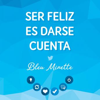 Ser feliz es darse cuenta