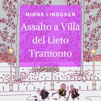[Italian] - Assalto a Villa del Lieto Tramonto