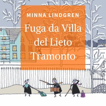 [Italian] - Fuga da Villa del Lieto Tramonto