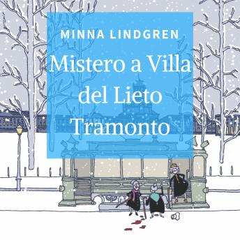 [Italian] - Mistero a Villa del Lieto Tramonto