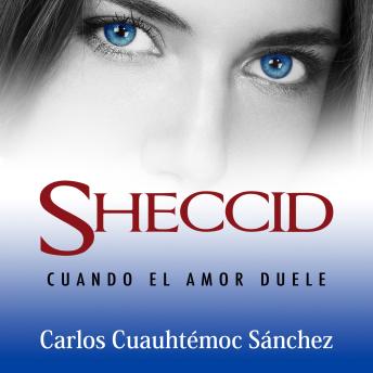 [Spanish] - Sheccid. Cuando el amor duele