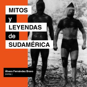 [Spanish] - Mitos y leyendas de Sudamérica