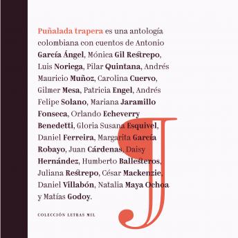 Puñalada trapera: Antología de cuento colombiano