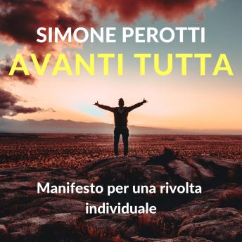 [Italian] - Avanti tutta. Manifesto per una rivolta individuale