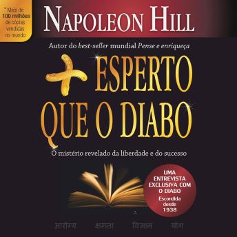 [Portuguese] - Mais esperto que o diabo: O mistério revelado da liberdade e do sucesso