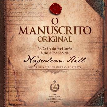 [Portuguese] - O manuscrito original: As leis do triunfo e do sucesso de Napoleon Hill