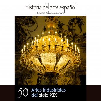 [Spanish] - Artes industriales del siglo XIX