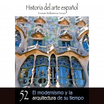 [Spanish] - El modernismo y la arquitectura de su tiempo