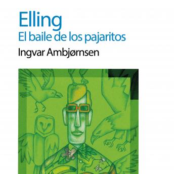 Elling. El baile de los pajaritos