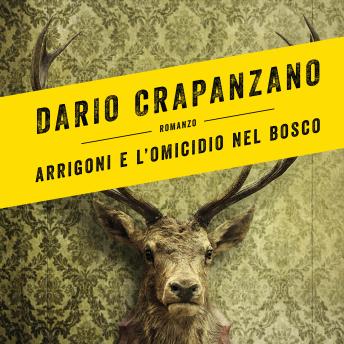 [Italian] - Arrigoni e l'omicidio nel bosco