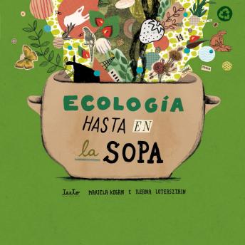 [Spanish] - Ecología hasta en la sopa