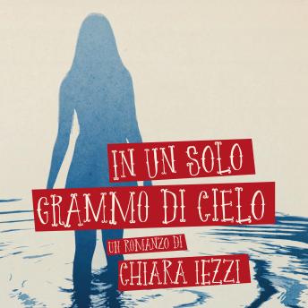 [Italian] - In un solo grammo di cielo