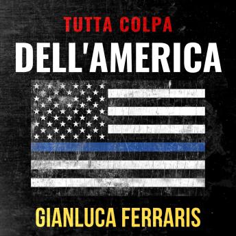 [Italian] - Tutta colpa dell'America