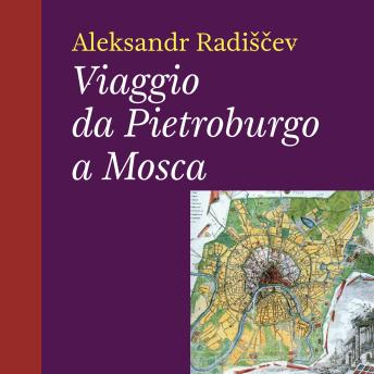[Italian] - Viaggio da Pietroburgo a Mosca
