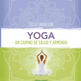 [Spanish] - Yoga. Un camino de salud y armonía