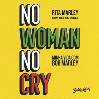 [Portuguese] - No Woman No Cry - Minha vida com Bob Marley