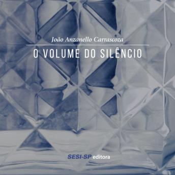 [Portuguese] - O volume do silêncio
