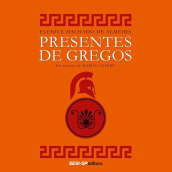 [Portuguese] - Presentes de gregos