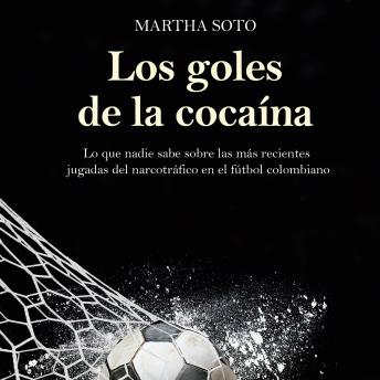 [Spanish] - Los goles de la cocaína